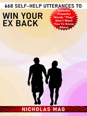 cover image of 668 Self-Help Utterances to Win Your Ex Back